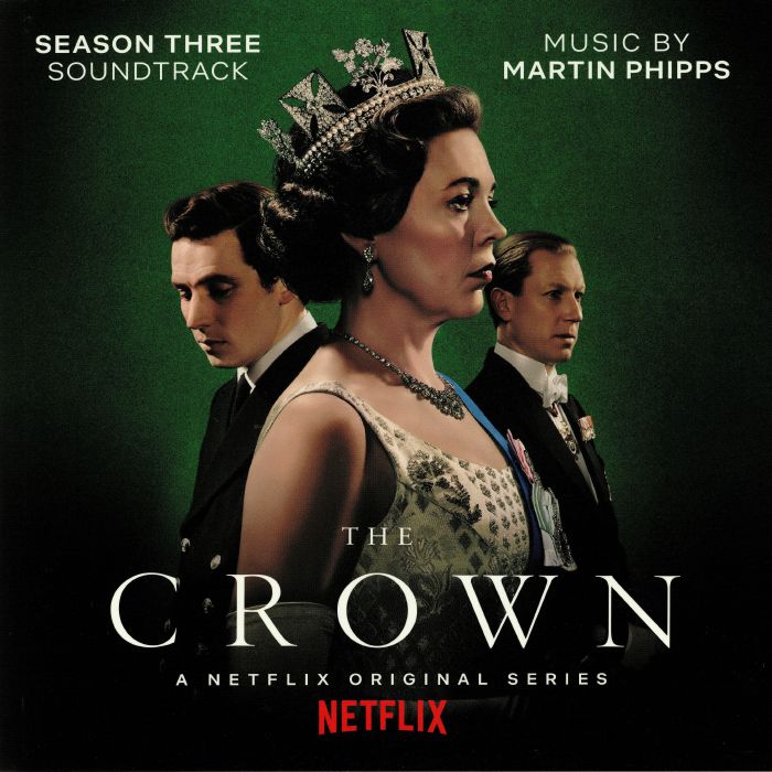 Martin Phipps The Crown: Season 3 (Soundtrack)