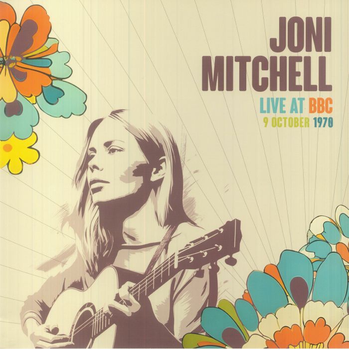 Joni Mitchell Live At BBC 9 October 1970