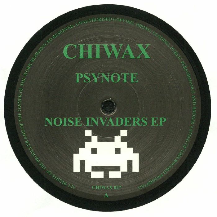 Psynote Noise Invaders EP