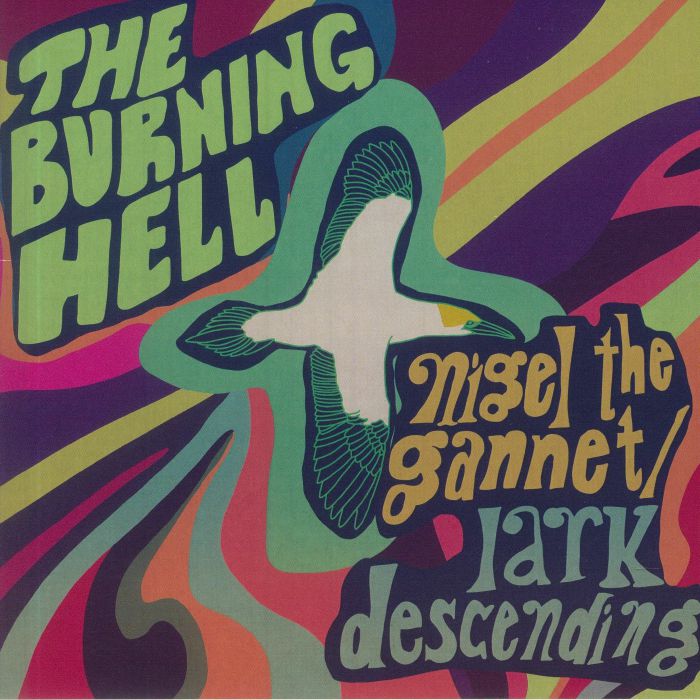 The Burning Hell Nigel The Gannet (Record Store Day RSD 2022)