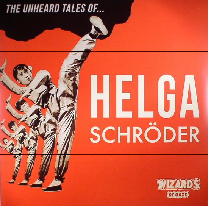 Wizards Of Ooze Helga Schroder