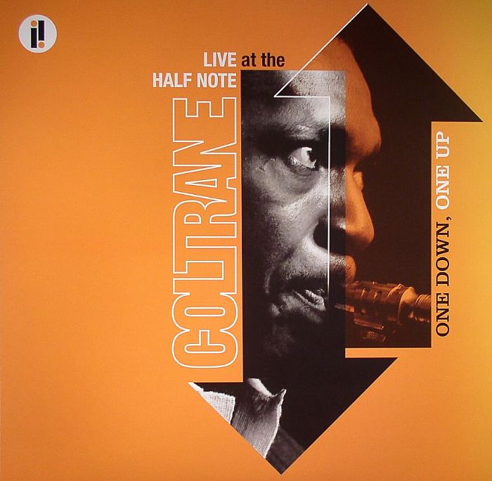John Coltrane One Down One Up: Live At The Half Note