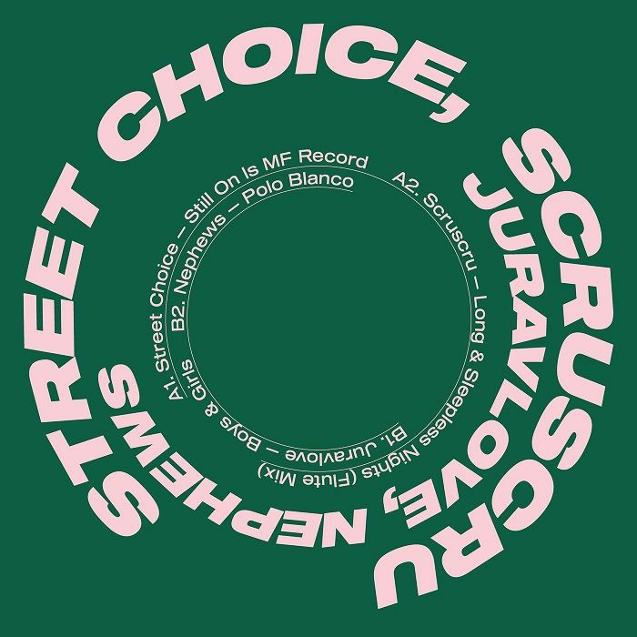 Street Choice | Scruscru | Juravlove | Nephews Scruniversal Tunes 002