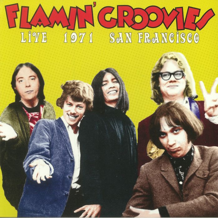 Flamin Groovies Live 1971 San Francisco