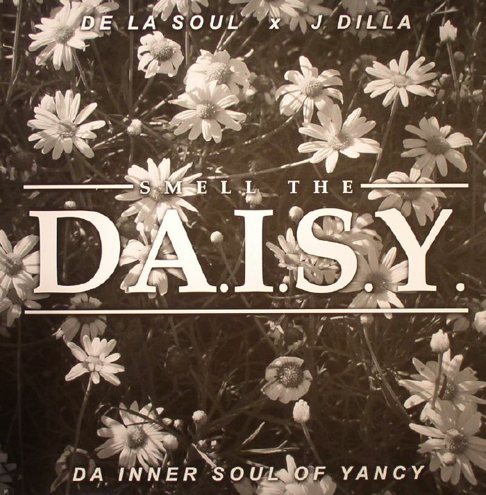 De La Soul | J Dilla Smell The Daisy