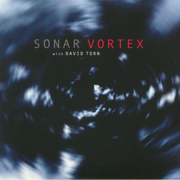 Sonar | David Torn Vortex