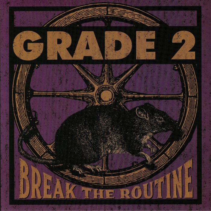 Grade 2 – Break The Routine vinyl cover