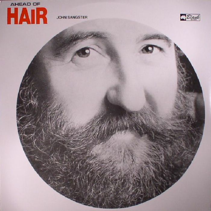 John Sangster Ahead Of Hair (reissue)