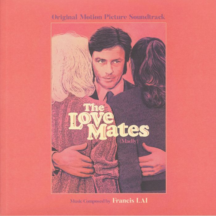 Francis Lai The Love Mates (Madly) (Soundtrack)