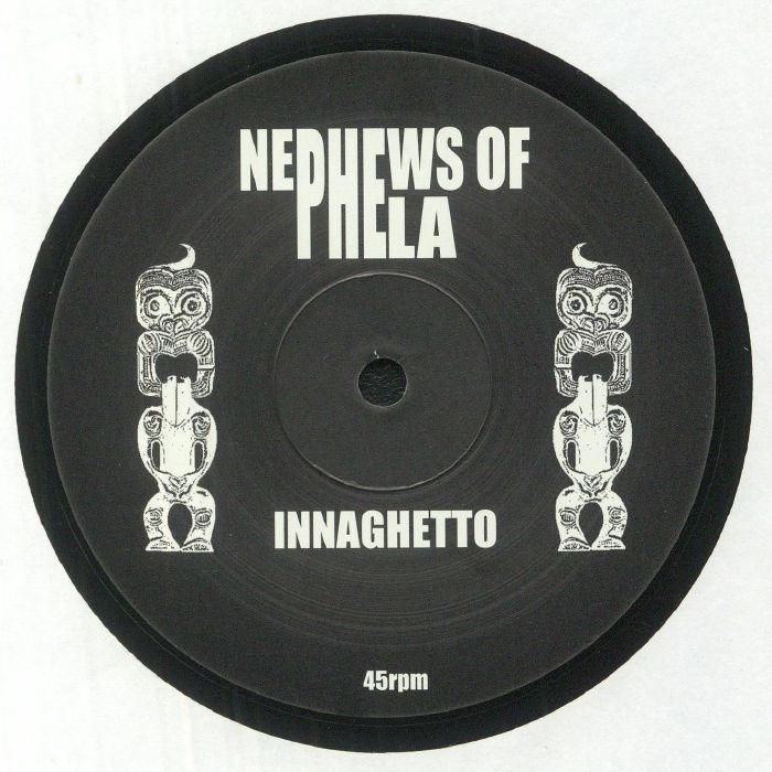 Nephews Of Phela Innaghetto