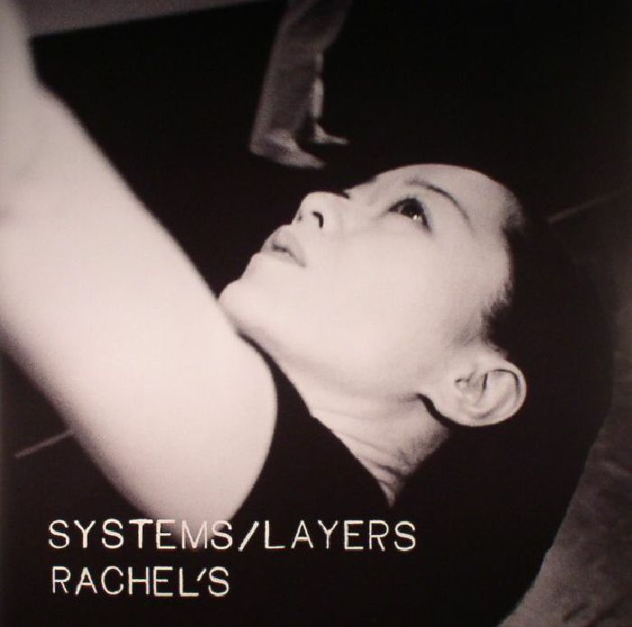 Rachels Systems/Layers (reissue)