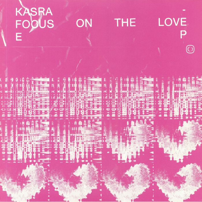 Kasra | Enei | Bou Focus On The Love EP