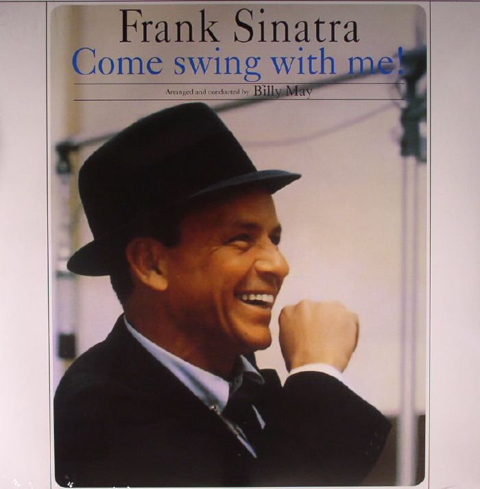 Frank Sinatra Come Swing With Me!