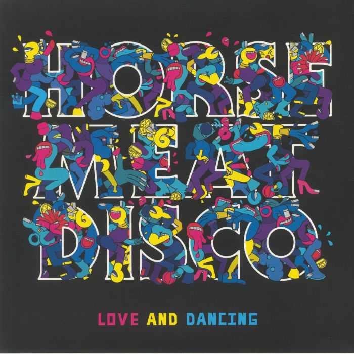 Horse Meat Disco Love and Dancing