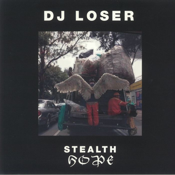 DJ Loser Stealth Hope