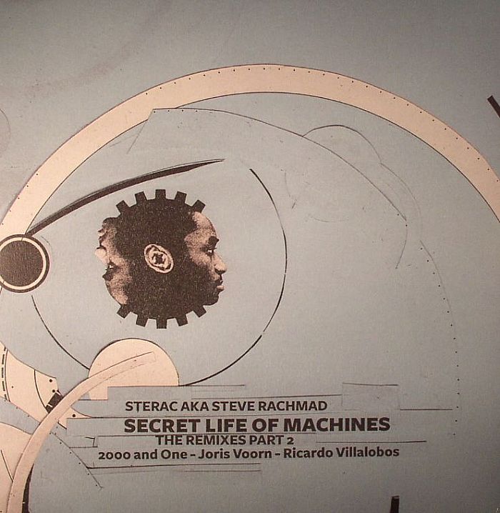 Sterac Aka Steve Rachmad Secret Life Of Machines: The Remixes Part 2