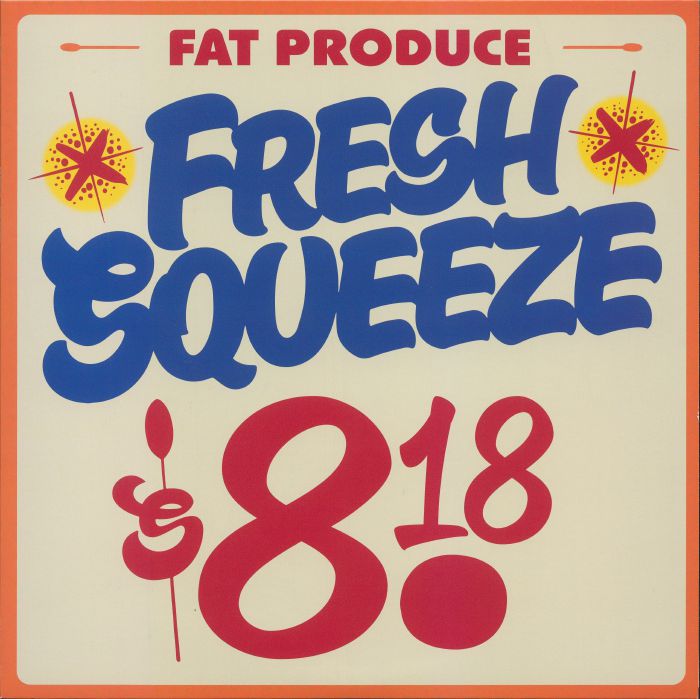 Fat Produce Fresh Squeeze
