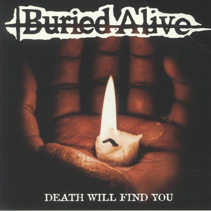 Buried Alive Death Will Find You