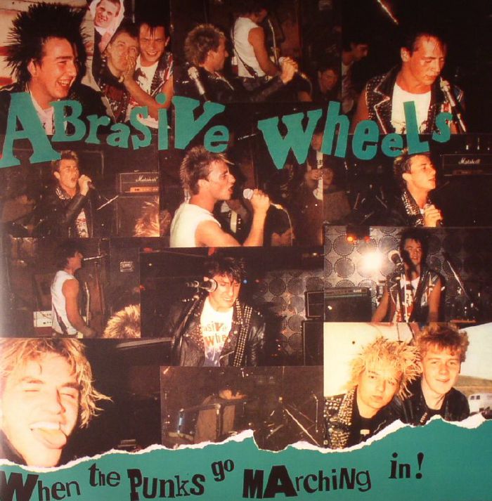 Abrasive Wheels – When The Punks Go Marching In! vinyl cover