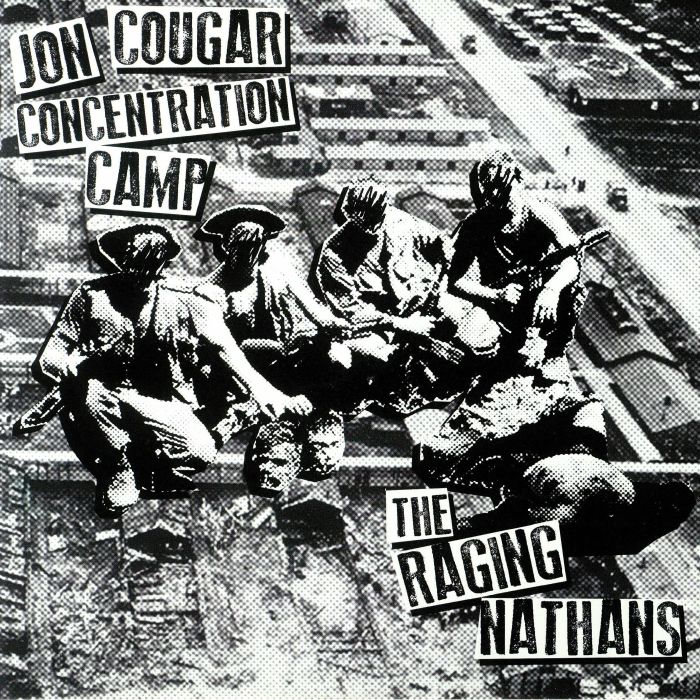 Jon Cougar Concentration Camp | The Raging Nathans Split