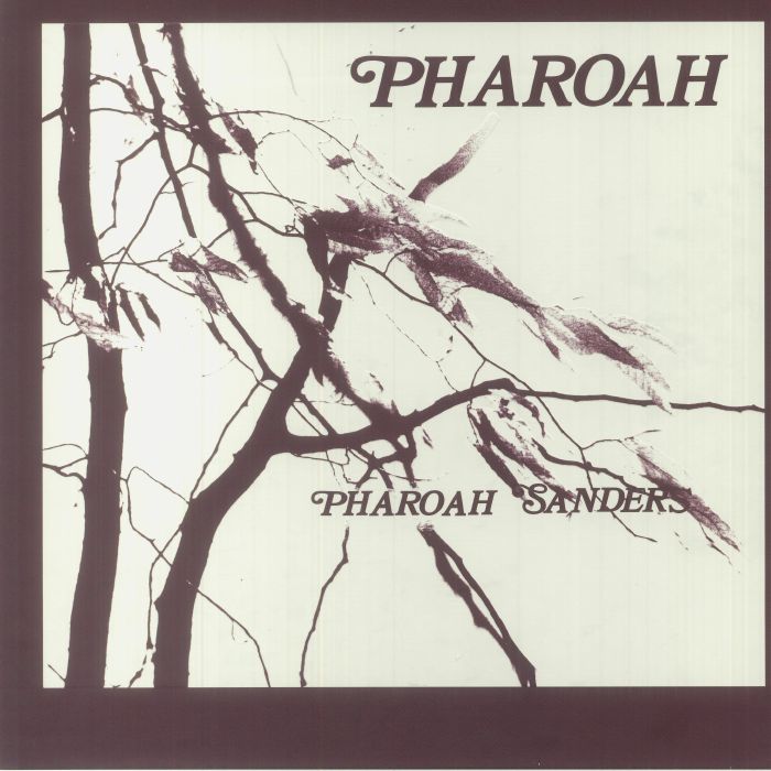 Pharoah Sanders Pharoah (Deluxe Edition)