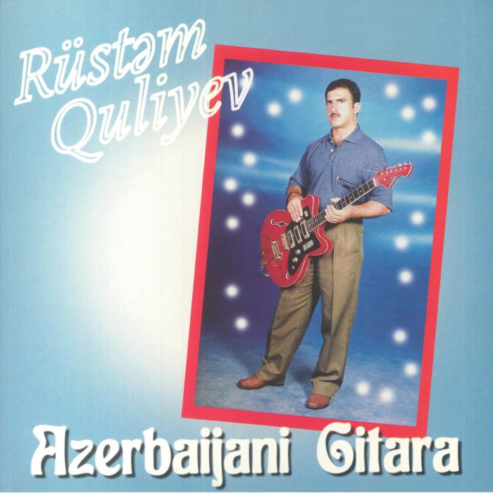Rustem Quliyev Azerbaijani Gitara