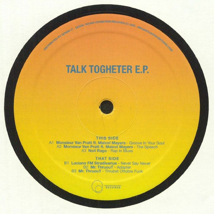 Monsieur Van Pratt | Noil Rago | Luciano Fm Stradivarius | Mr Thruout – Talk Togheter EP vinyl cover