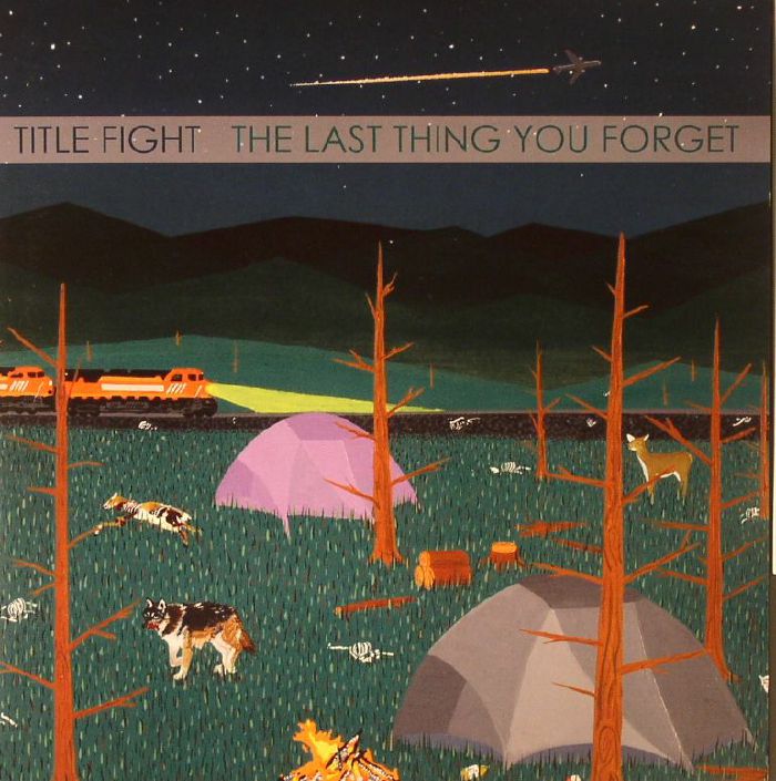 Title Fight The Last Thing You Forget
