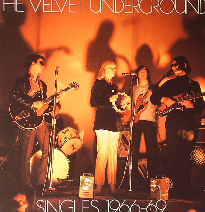 The Velvet Underground Singles 1966 69