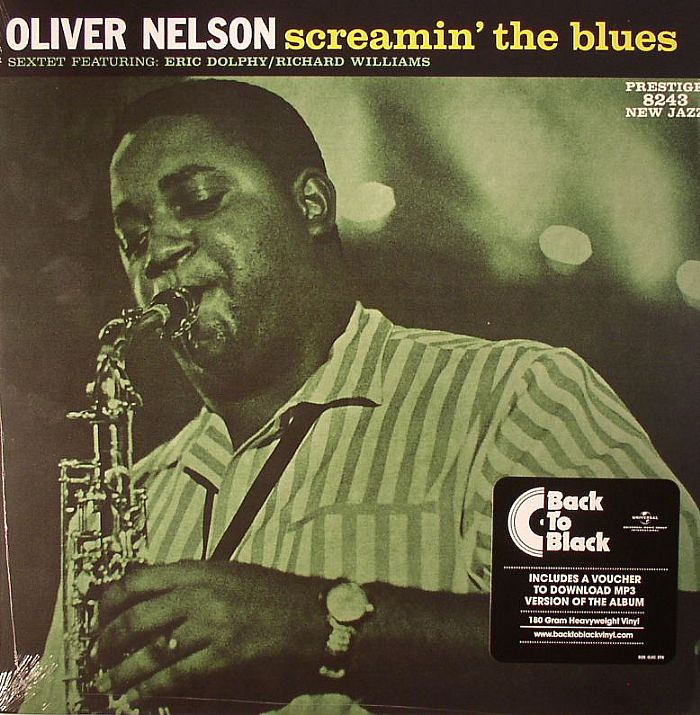 The Oliver Nelson Sextet | Eric Dolphy | Richard Williams Screamin The Blues
