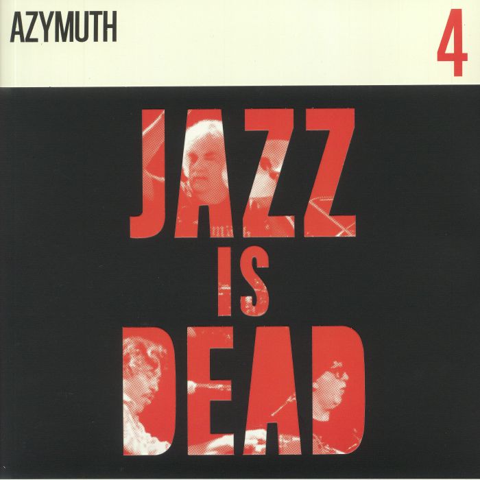 Adrian Younge | Ali Shaheed Muhammad | Azymuth Jazz is Dead 4