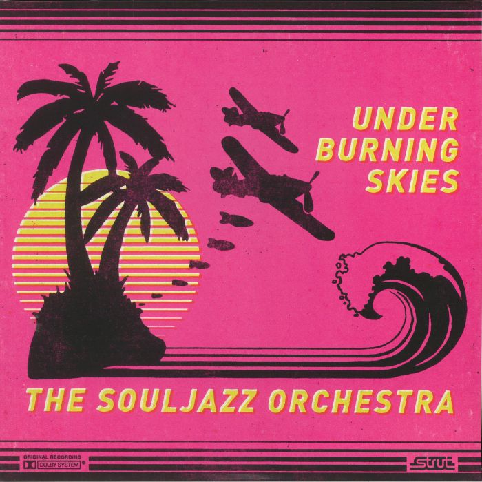 The Souljazz Orchestra Under Burning Skies