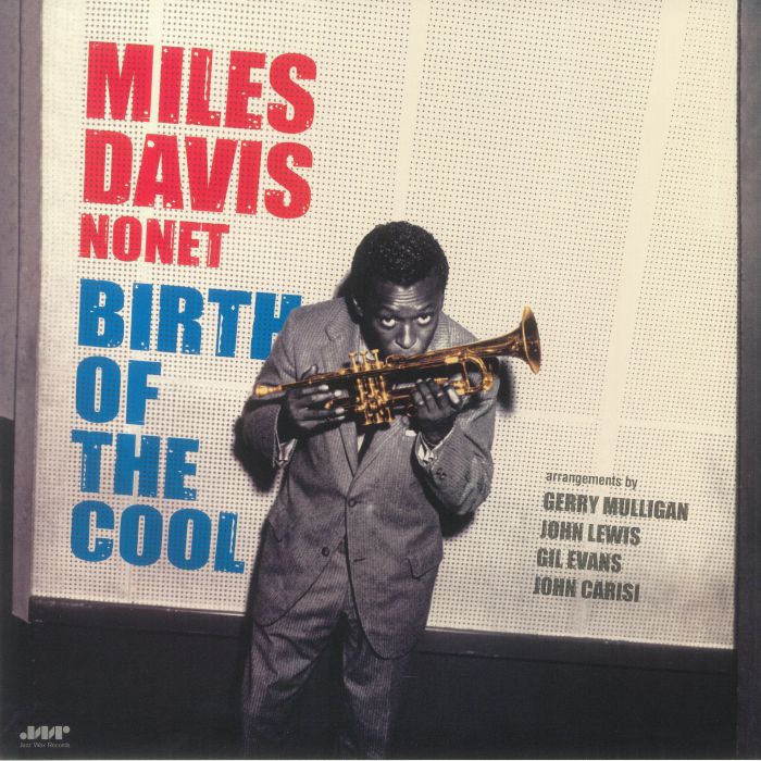 Miles Davis Birth Of The Cool