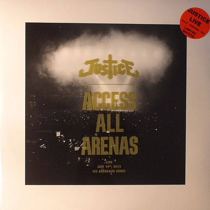 Justice Access All Arenas: Live July 19th 2012 Les Arenes De Nimes