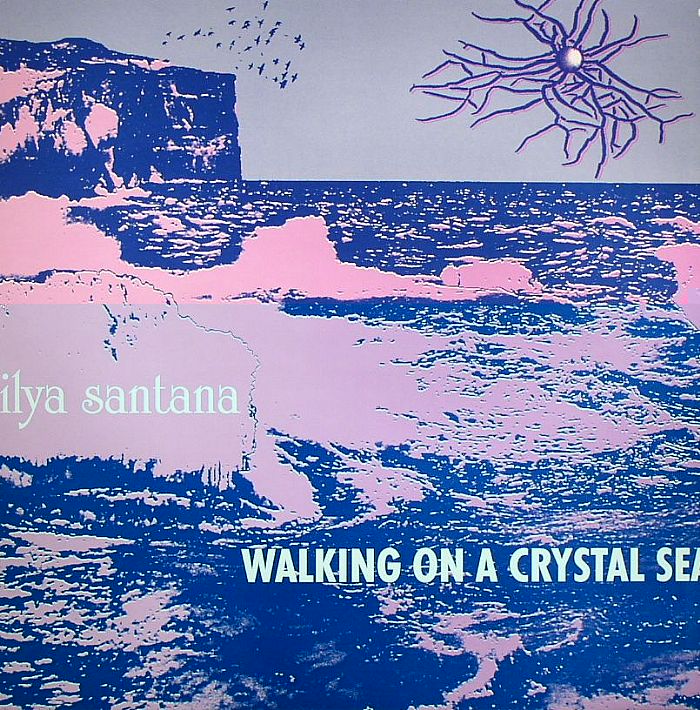 Ilya Santana Walking On A Crystal Sea