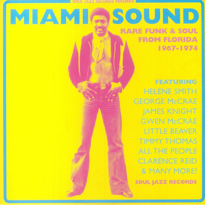 Various Artists Miami Sound: Rare Funk and Soul From Miami Florida 1967 1974 (2023 Edition)