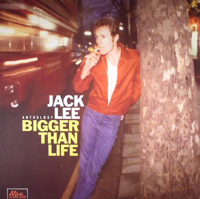 Jack Lee Bigger Than Life