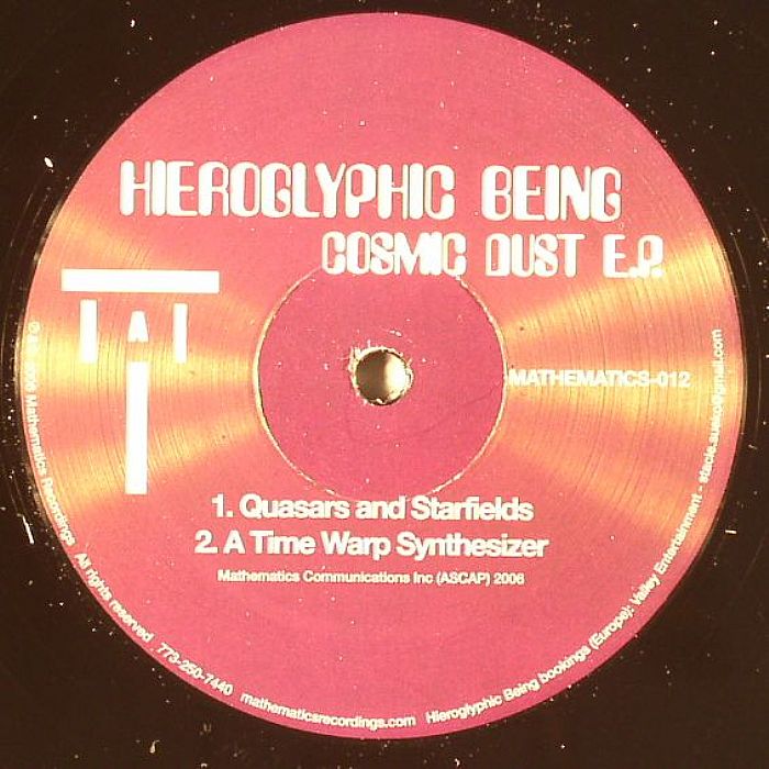 Hieroglyphic Being Cosmic Dust EP