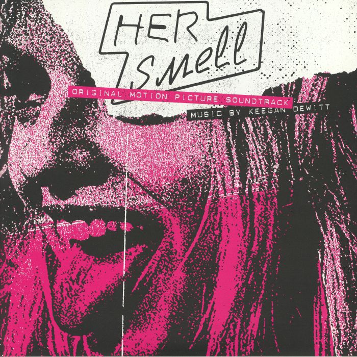Keegan Dewitt Her Smell (Soundtrack)