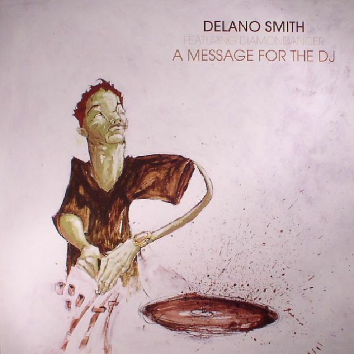 Delano Smith | Diamondancer A Message For The DJ