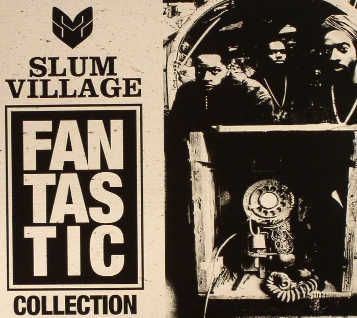 Slum Village Fantastic Collection