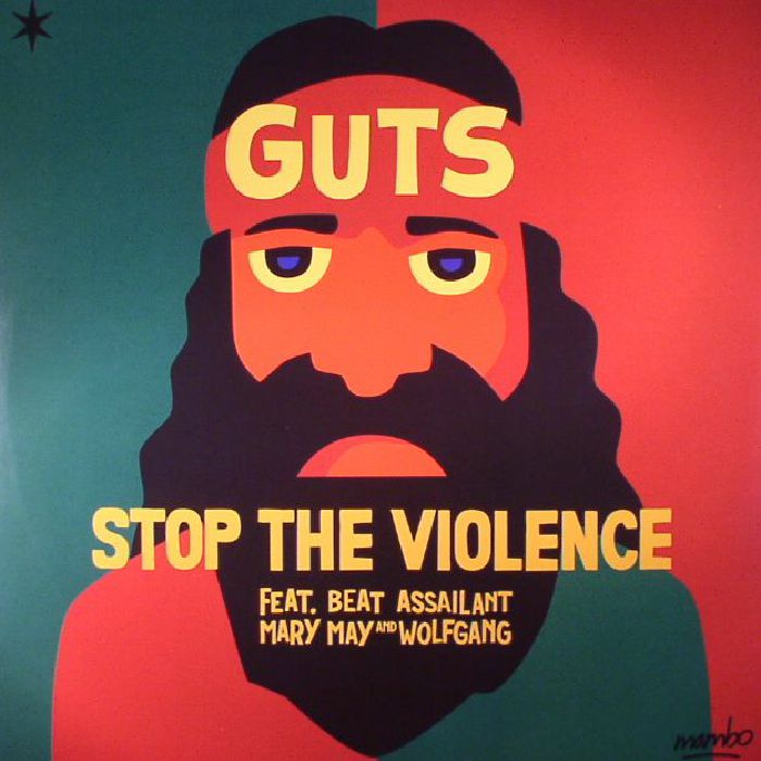 Guts | Beat Assailant | Mary May | Wolfgang Stop The Violence