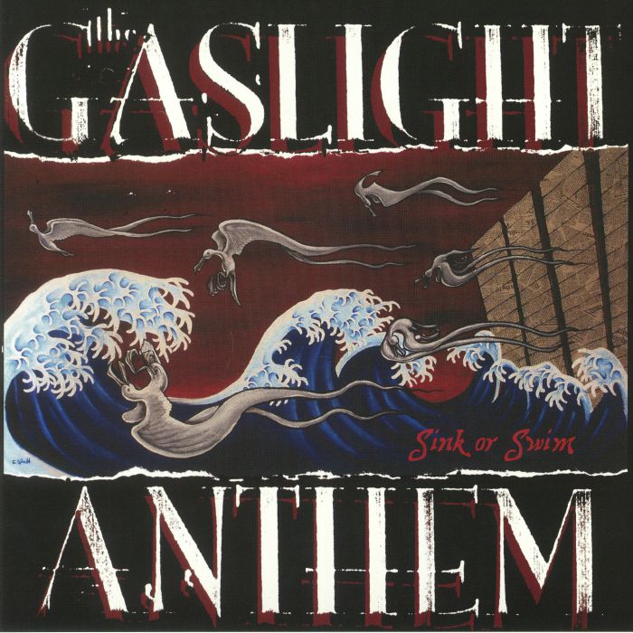 The Gaslight Anthem Sink Or Swim