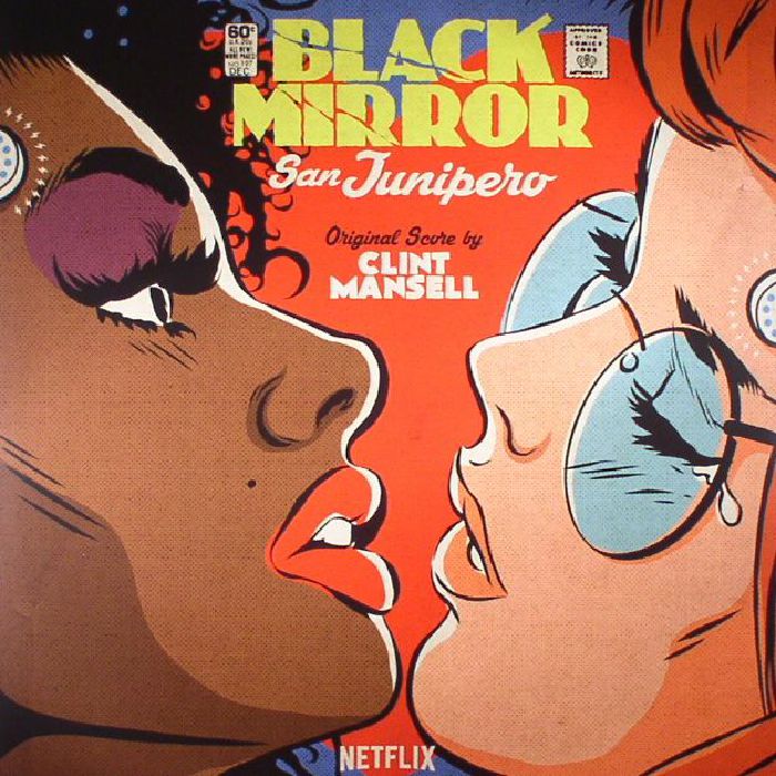Clint Mansell Black Mirror: San Junipero (Soundtrack)