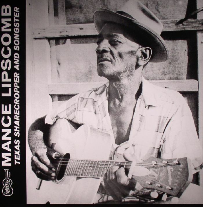 Mance Lipscomb Texas Sharecropper and Songster