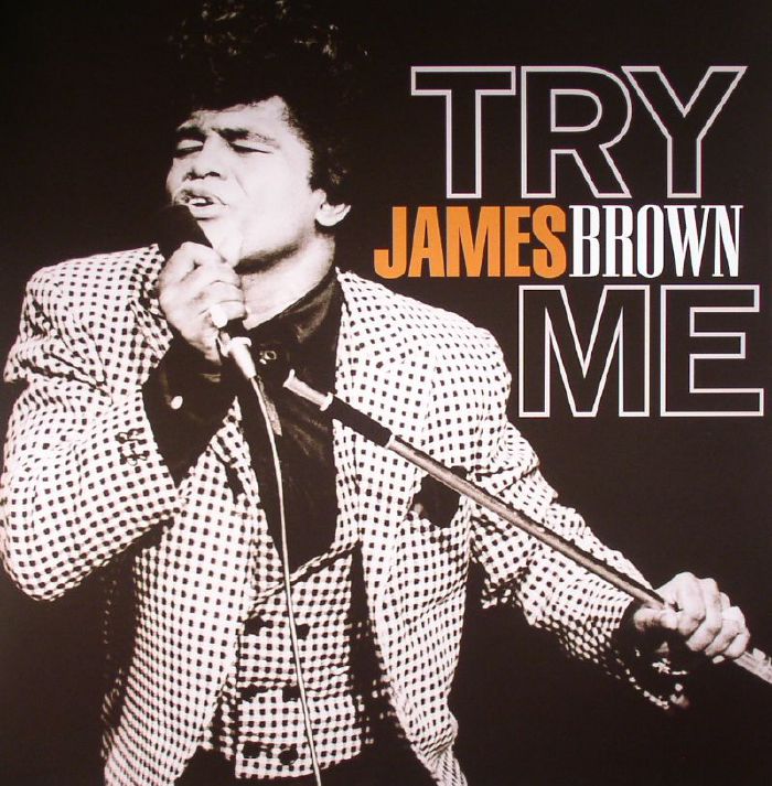 James Brown Try Me (remastered)