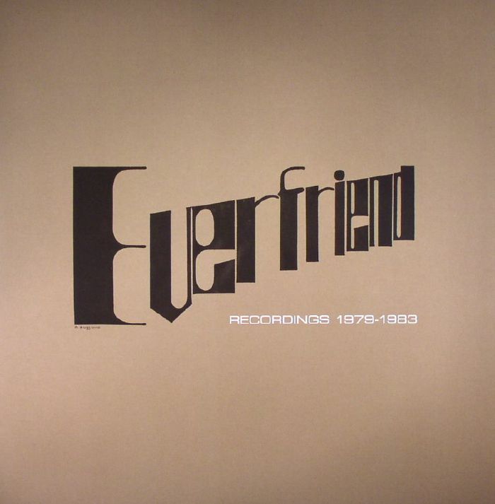 Everfriend Recordings 1979 1983