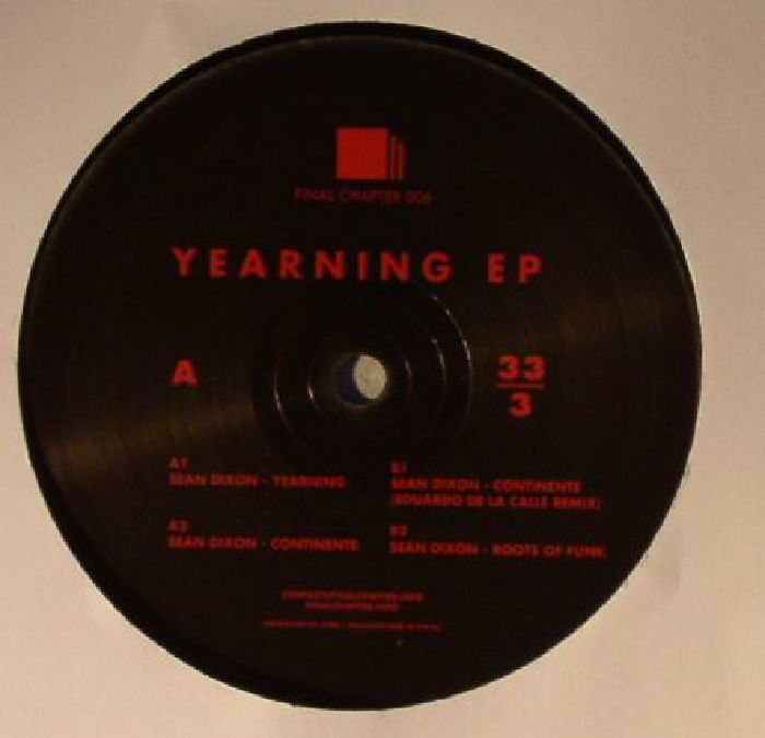 Sean Dixon Yearning EP (incl. Eduardo De La Calle remix)