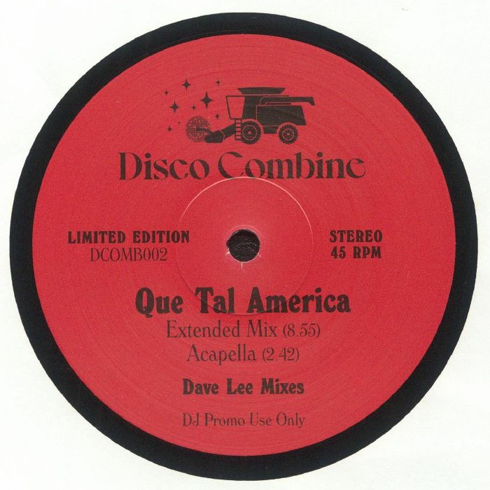 Disco Combine 002 Que Tal America (Dave Lee mixes)