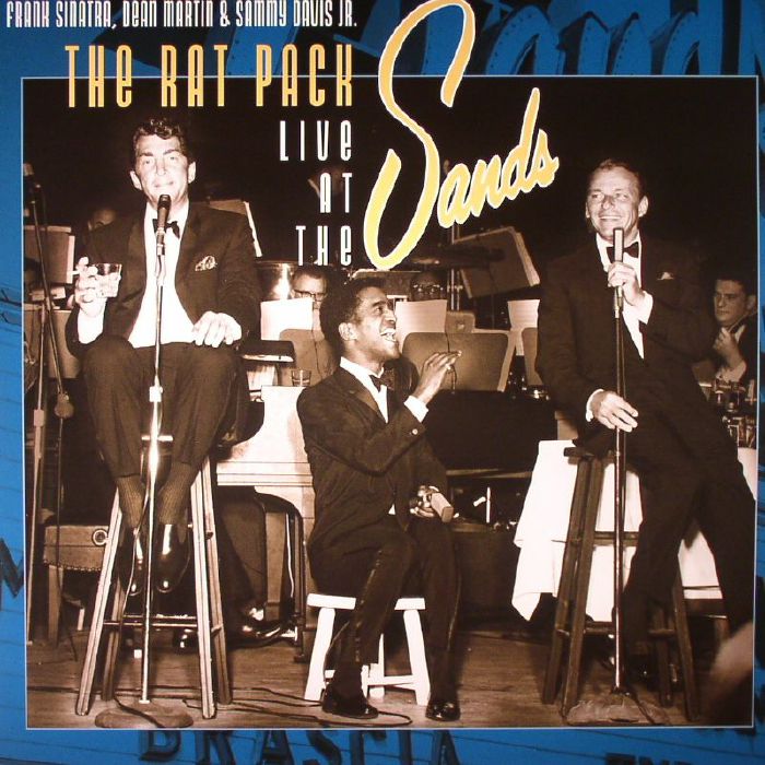 The Rat Pack The Rat Pack: Live At The Sands (remastered)